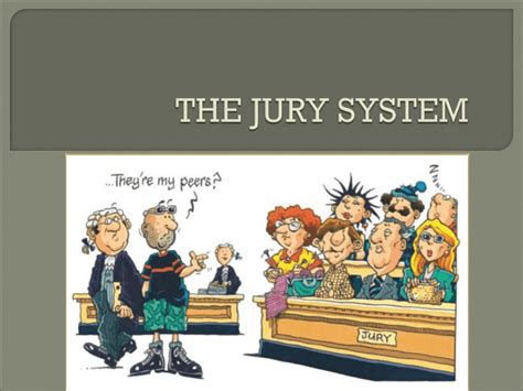 What is the jury system .